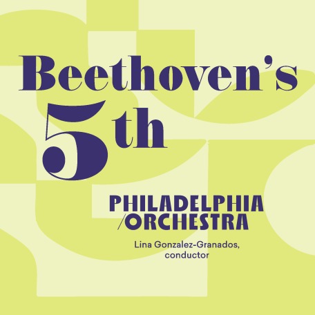 Beethoven's Fifth with The Philadelphia Orchestra